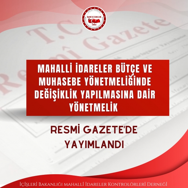 Mahalli İdareler Bütçe ve Muhasebe Yönetmeliğinde Değişiklik Yapılmasına Dair Yönetmelik Yayımlandı